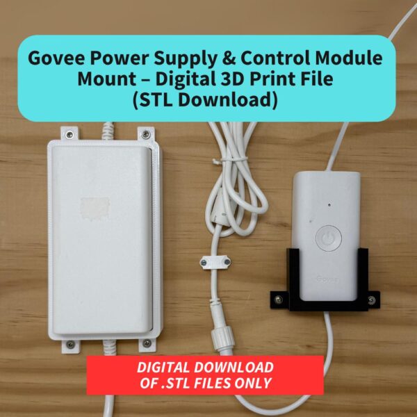 Govee Power Supply & Control Module Mount – Digital 3D Print File (STL Download)